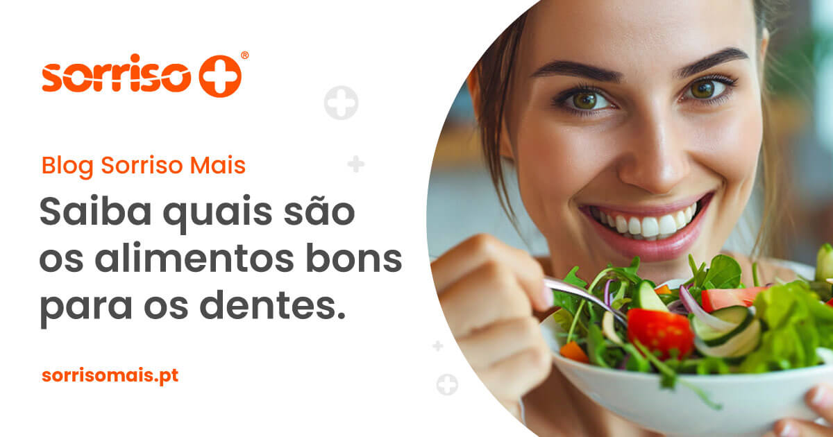 Saiba quais são os alimentos bons para dentes